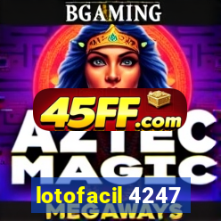 lotofacil 4247